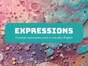 English Idioms and Expressions